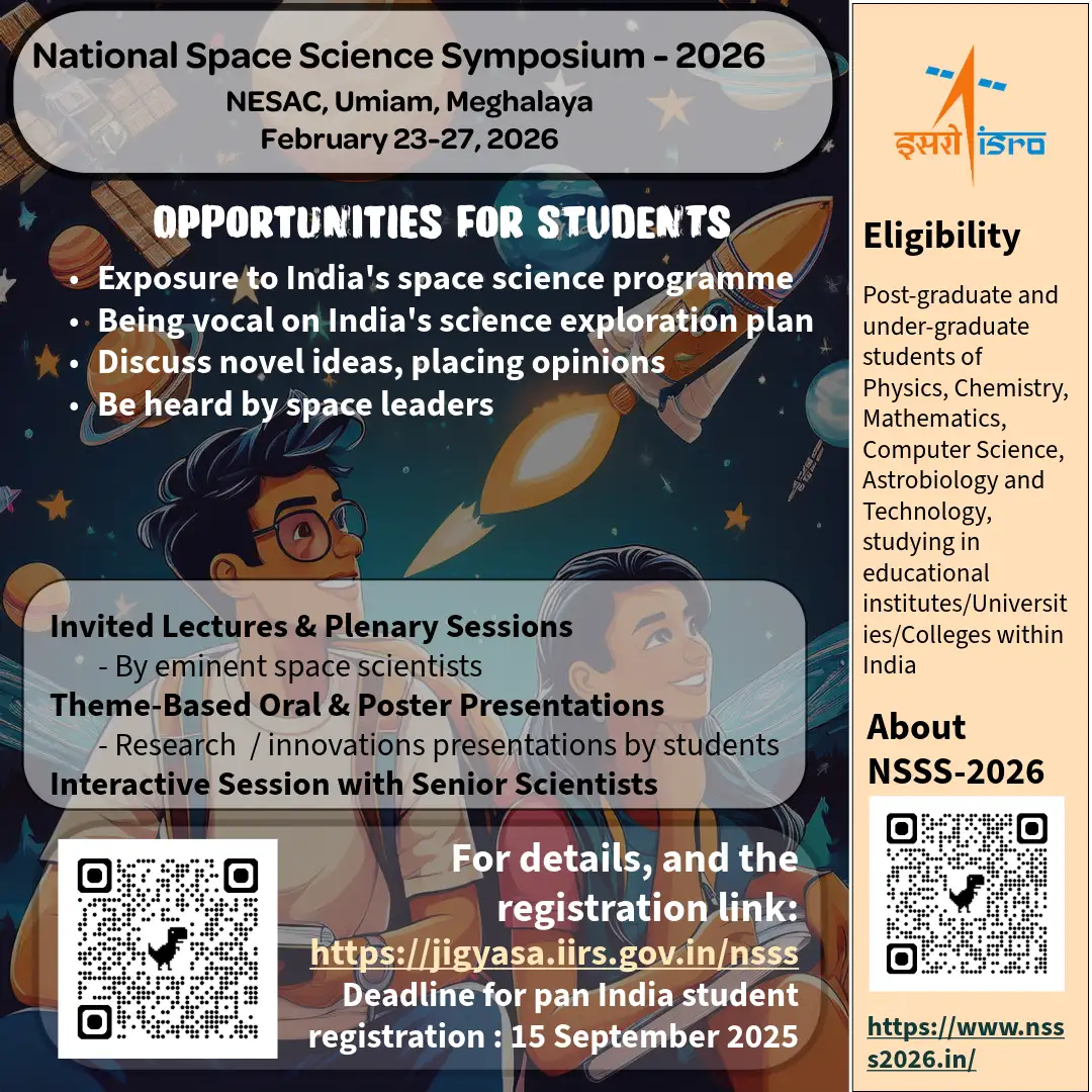 Announcement of Opportunity for UG and PG Science & Technology students to participate in the student session of 23rd National Space Science Symposium (NSSS) 2026
                                        