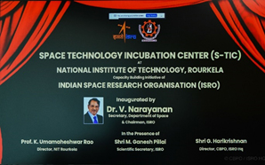 Inauguration of Space Technology Incubation Centre (STIC) Facility at NIT, Rourkela by Secretary, DOS / Chairman, ISRO