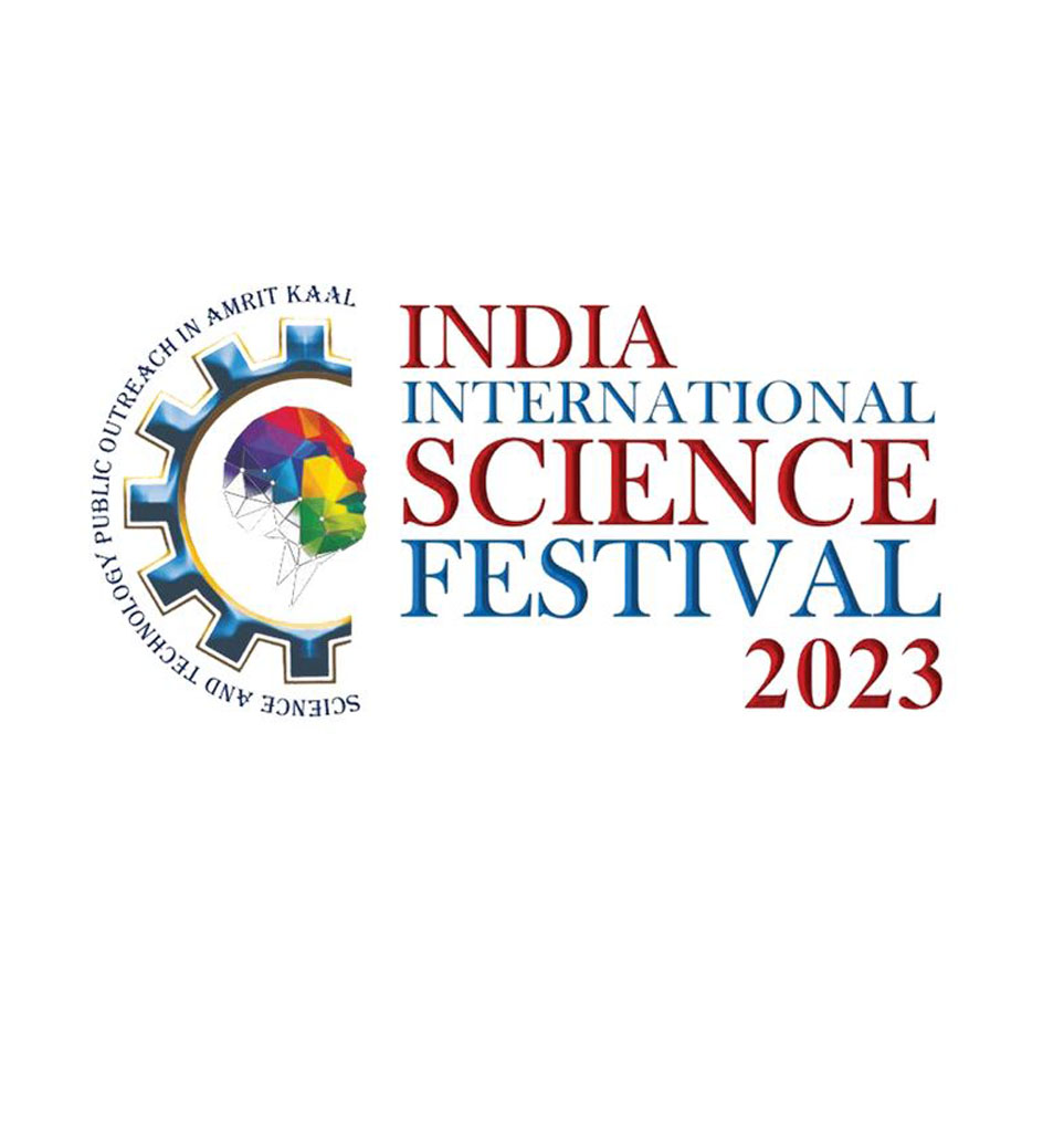  INDIA INTERNATIONAL SCIENCE FESTIVAL 2023